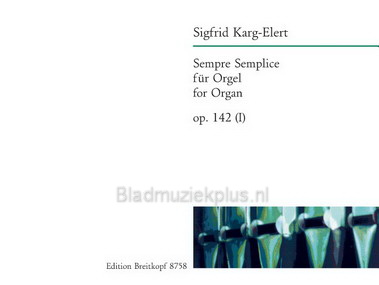 Karg-Elert: Sempre Semplice op. 142 (I)
