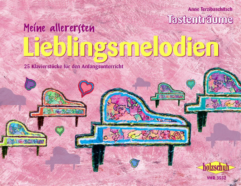 Anne Terzibaschitsch: Meine Allerersten Lieblingsmelodien