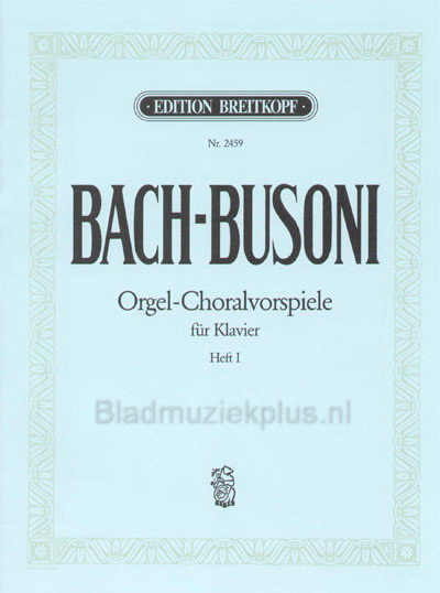 Bach: Choralvorspiele Heft 1  (Busoni)