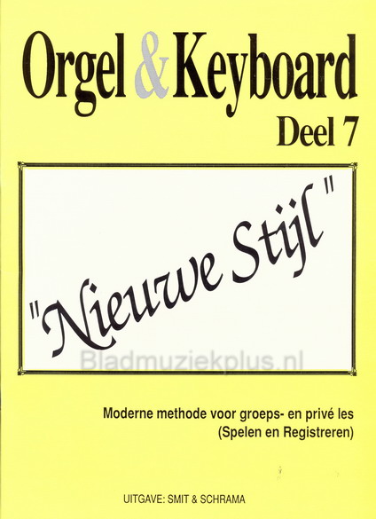 Smit-Schrama: Orgel & Keyboard Nieuwe Stijl 7