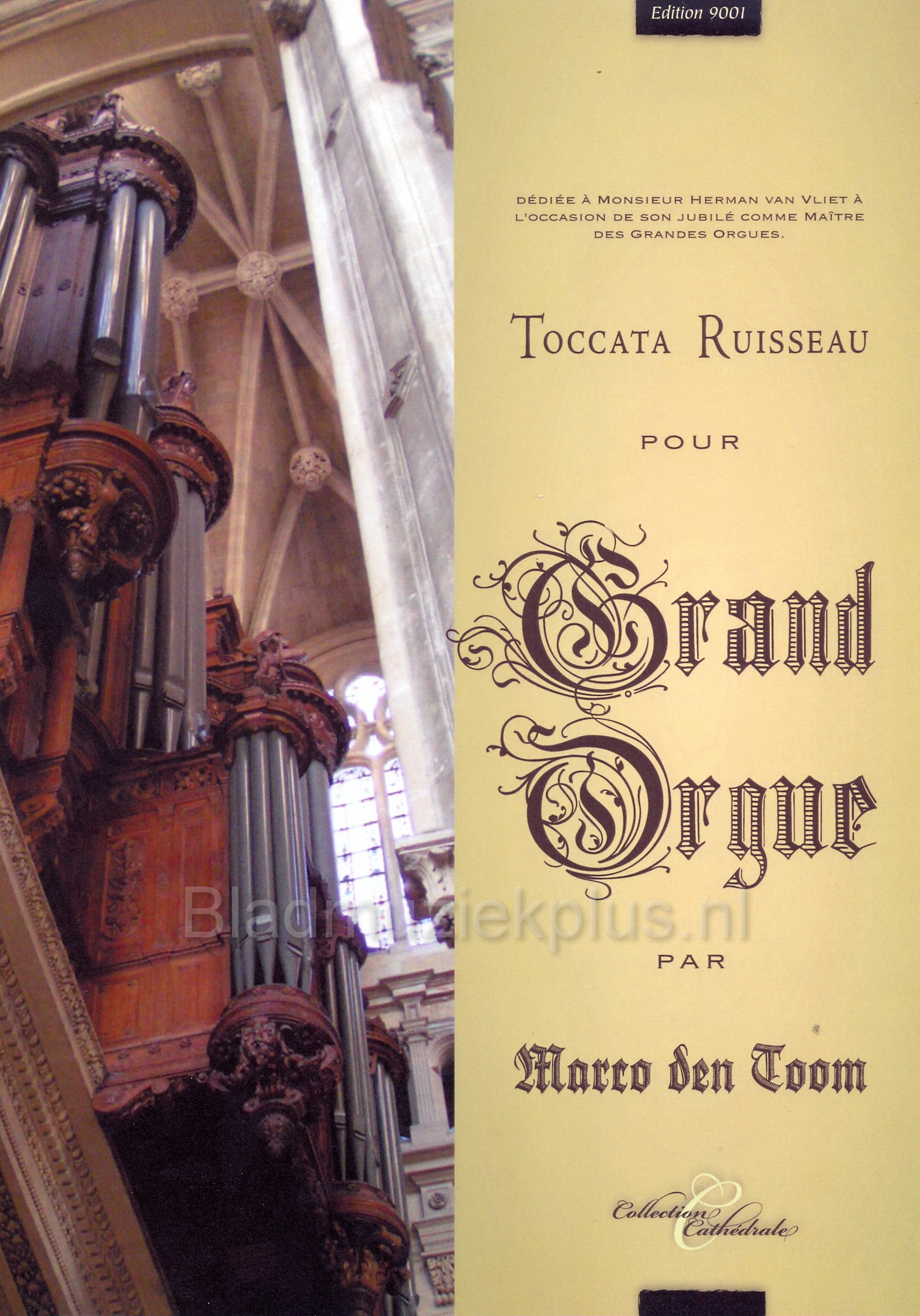 Marco den Toom: Toccata Ruisseau Pour Grand Orgue (Con Passione)