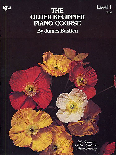Bastien: The Older Beginner Piano Course – Level 1