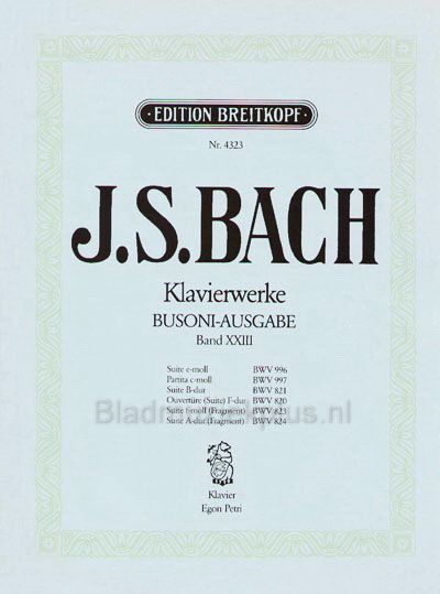 Bach: Samtliche Klavierwerke XXIII: Suiten u.a.