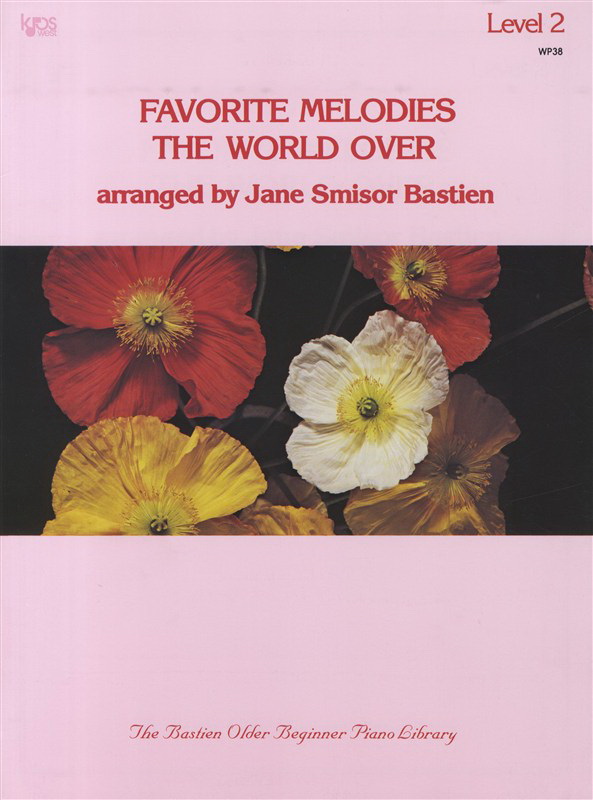 Bastien: Favorite Melodies The World Over – Level 2