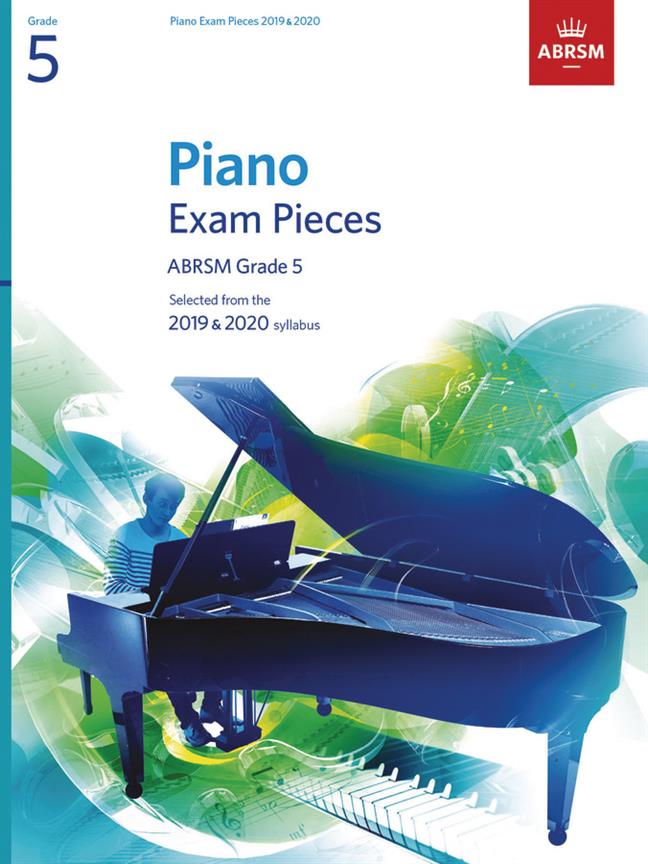 Piano Exam Pieces 2019 and 2020 – Grade 5