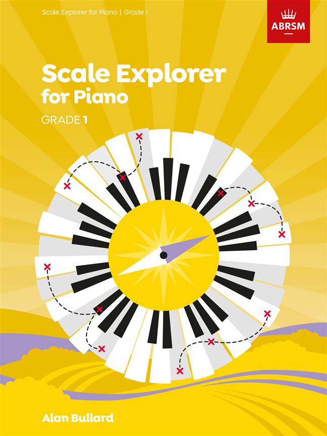 Alan Bullard: Piano Scale Explorer – Grade 1
