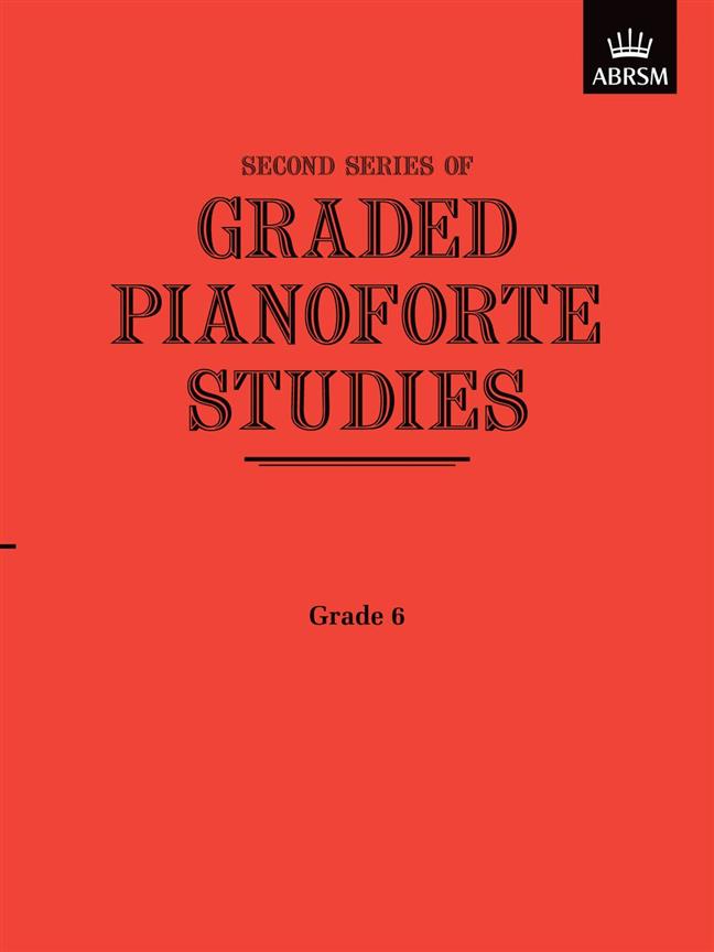 Graded Pianoforte Studies, Second Series, Grade 6