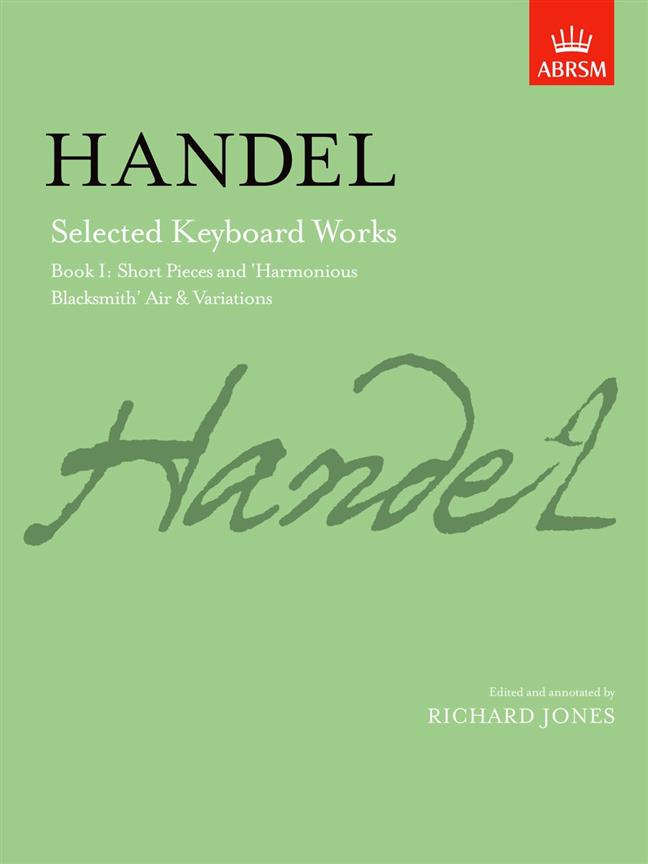 Handel: Selected Keyboard Works Book I