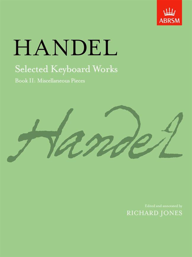 Handel: Selected Keyboard Works Book II