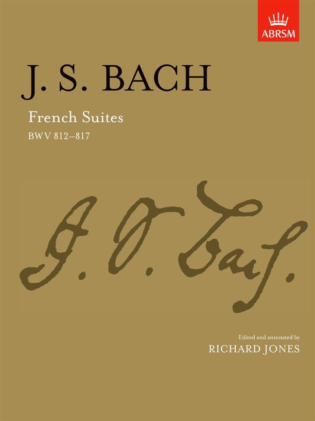 Bach: French Suites BWV 812-817