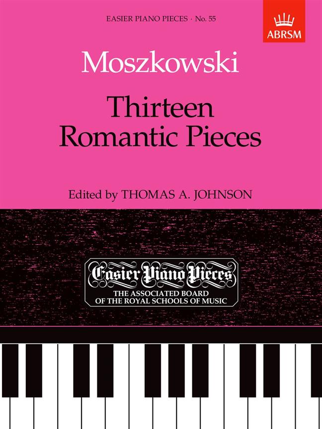 Moritz Moszkowski: Thirteen Romantic Pieces