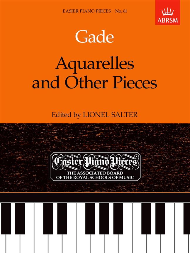 Gade: Aquarelles and Other Pieces