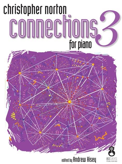 Christopher Norton: Connections for piano 3