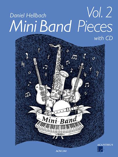 Daniel Hellbach: Mini Band Pieces Deel 2