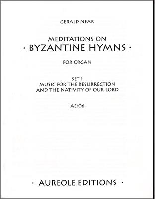 Meditations on Byzantine Hymns, Set 1