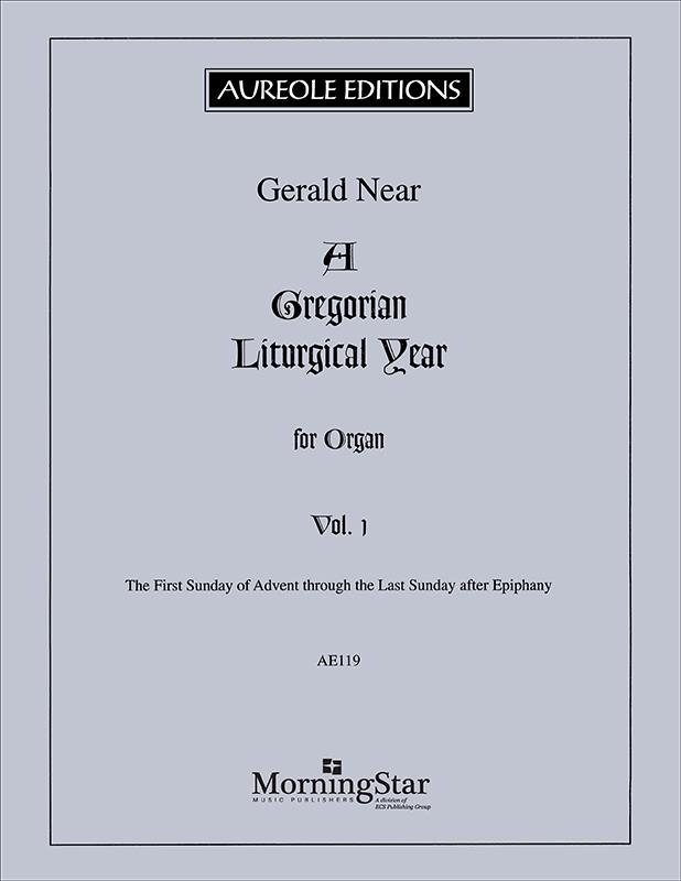 A Gregorian Liturgical Year – Vol. 1