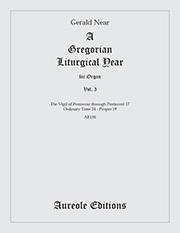 A Gregorian Liturgical Year – Vol. 3
