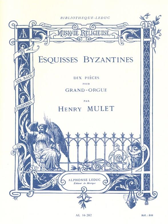 Henri Mulet: Esquisses Byzantines
