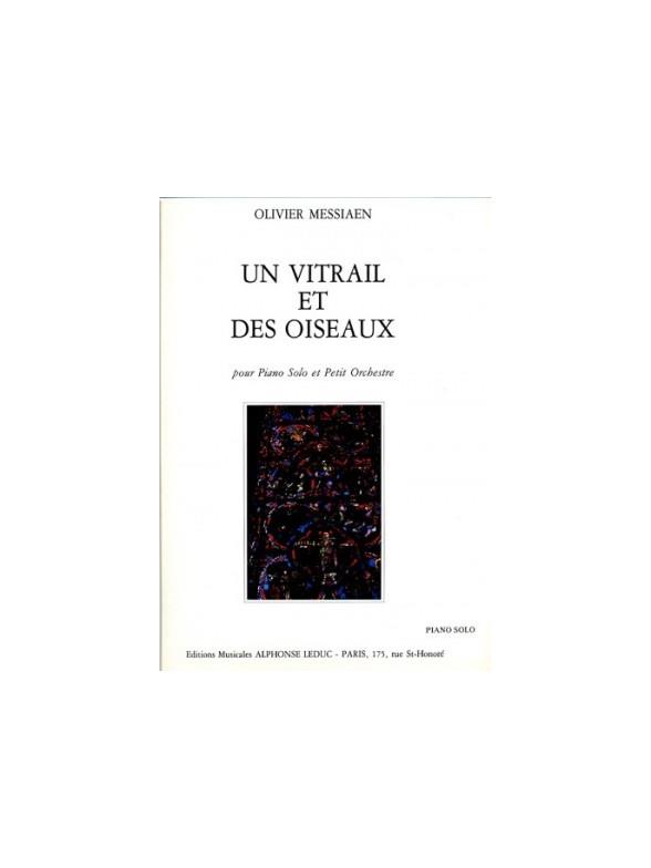 Olivier Messiaen: Un Vitrail & Des Oiseaux