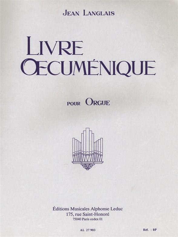 Jean Langlais: Livre Oecumenique