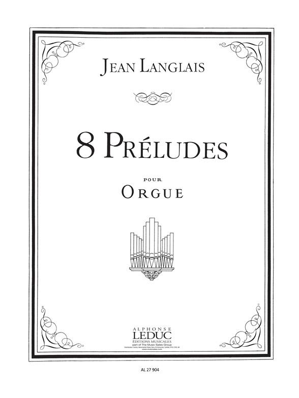 Jean Langlais: Preludes