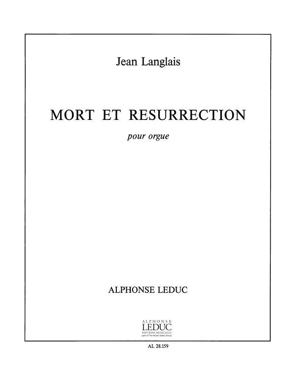 Jean Langlais: Mort Et Resurrection