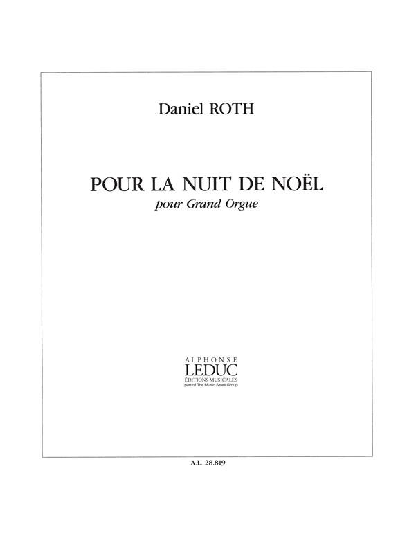 Daniel Roth: Pour La Nuit De Noel