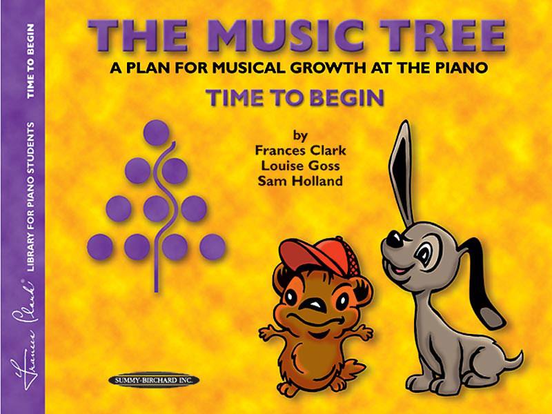 The Music Tree: Student’s Book, Time to Begin