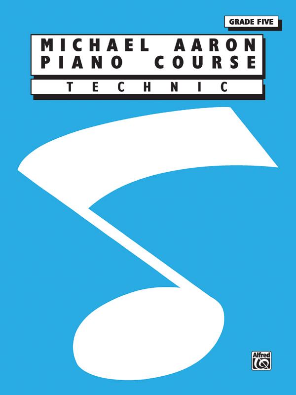 Michael Aaron: Piano Course Technic Grade 5