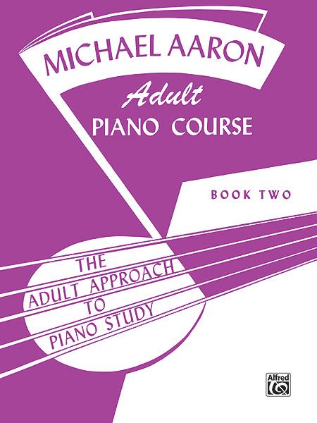 Michael Aaron Adult Piano Course Book 2
