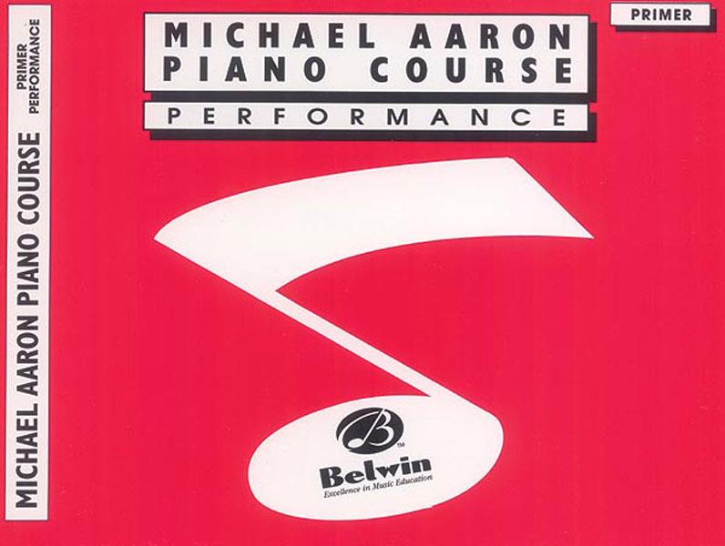 Michael Aaron Piano Course: Performancee Primer
