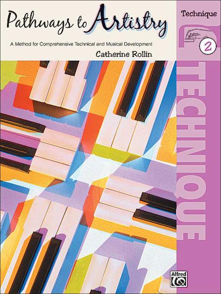 Catherine Rollin: Pathways To Artistry Technique Book 2
