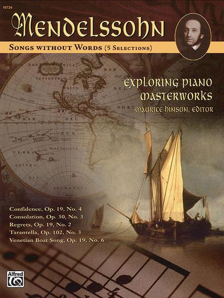 Mendelssohn: Songs without Words (5 Selections)