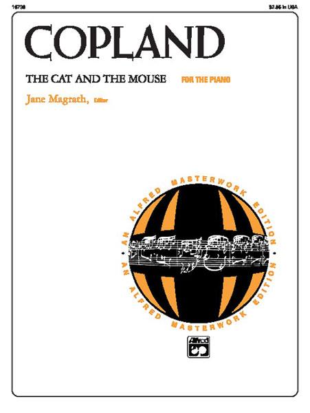 Aaron Copland: The Cat and the Mouse (Piano)
