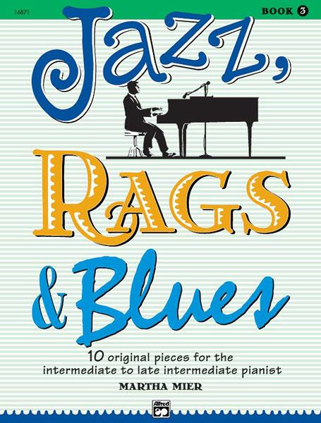 Martha Mier: Jazz Rags & Blues Book 3