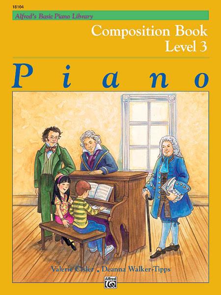 Alfred’s Basic Piano Course: Composition Book 3