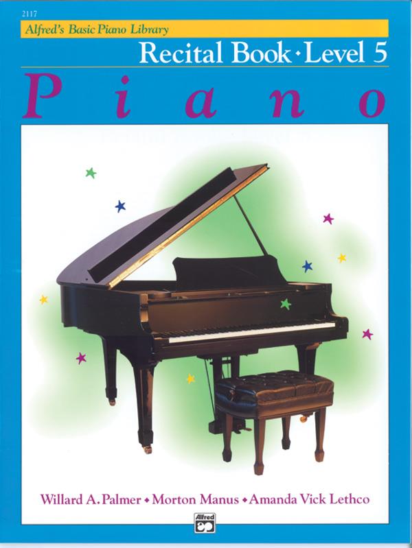 Alfreds Basic Piano Library: Recital Book Level 5