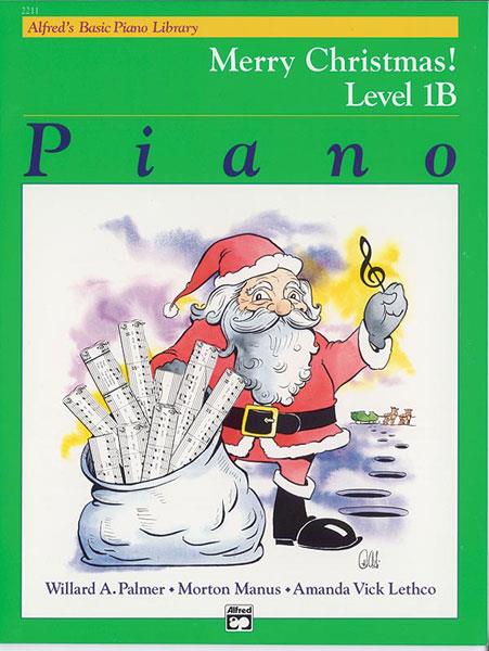 Alfreds Basic Piano Course: Merry Christmas! Book Level 1B