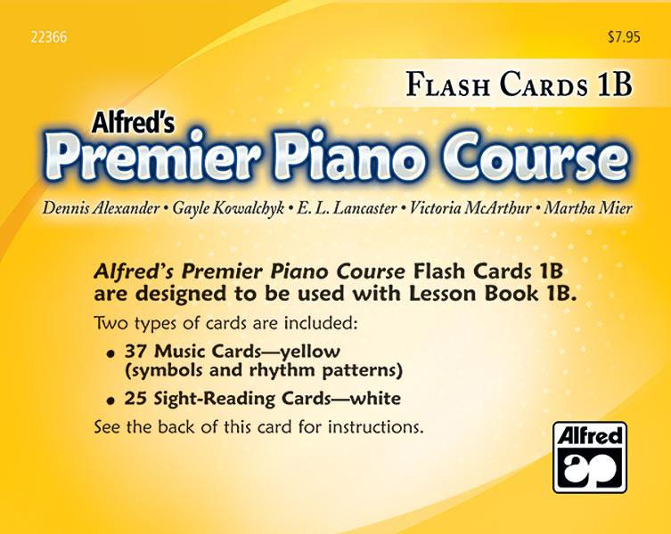 Gayle Kowalchyk_Dennis Alexander: Alfred’s Premier Piano Course Lesson 1B Flashcards