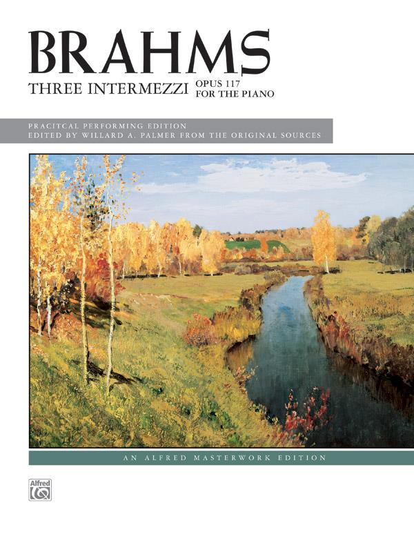 Brahms: 3 Intermezzi Opus 117
