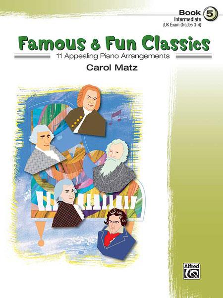 Carol Matz: Famous & Fun Classics 5
