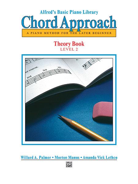 Alfred’s Basic Piano: Chord Approach Theory Book 2