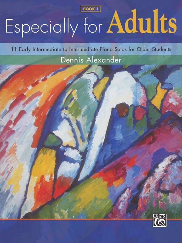 Dennis Alexander: Especially For Adults 1