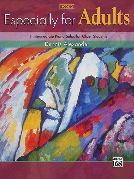 Dennis Alexander: Especially For Adults 2