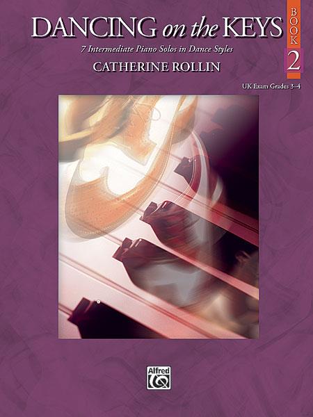 Catherine Rollin: Dancing On The Keys 2