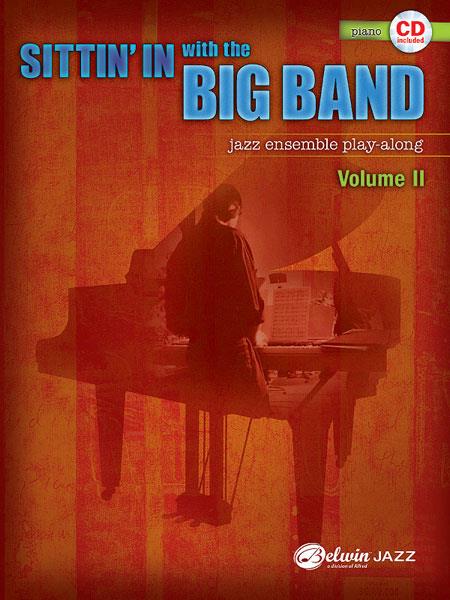 Sittin’ In with the Big Band, Volume 2 (Piano)