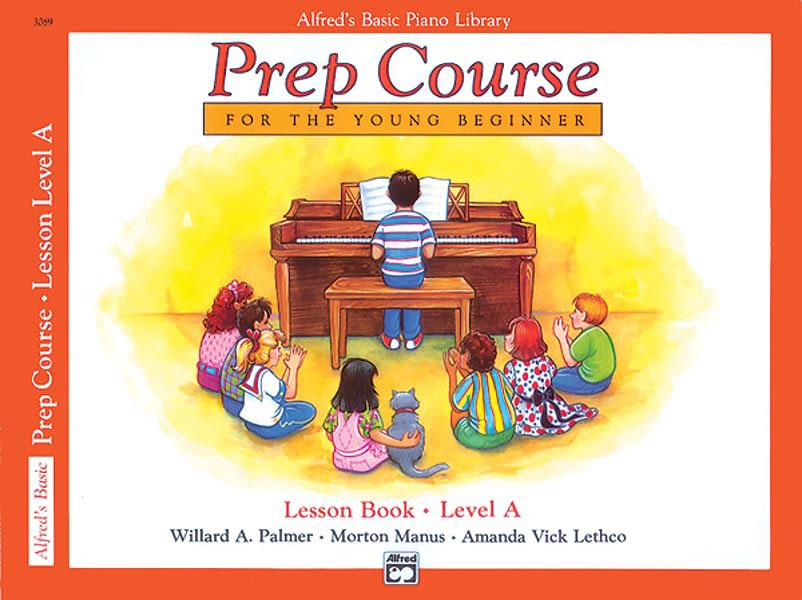Alfreds Basic Piano Prep Course: Lesson Book Level A