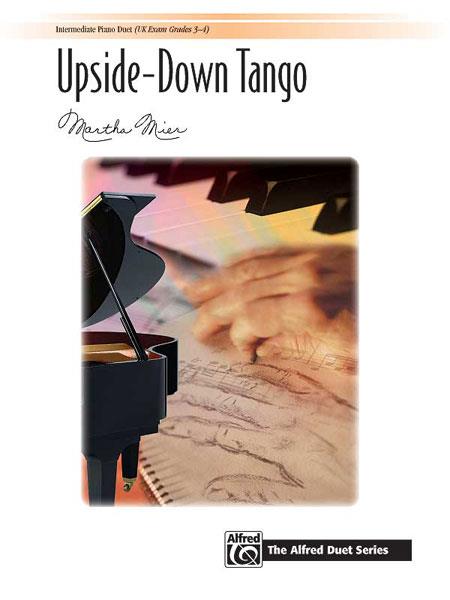 Martha Mier: Upside-Down Tango