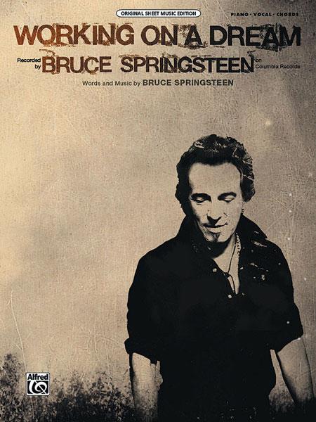 Bruce Springsteen: Working on a Dream