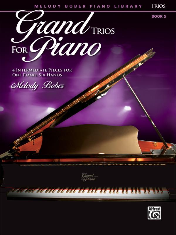 Melody Bober: Grand Trios for Piano, Book 5